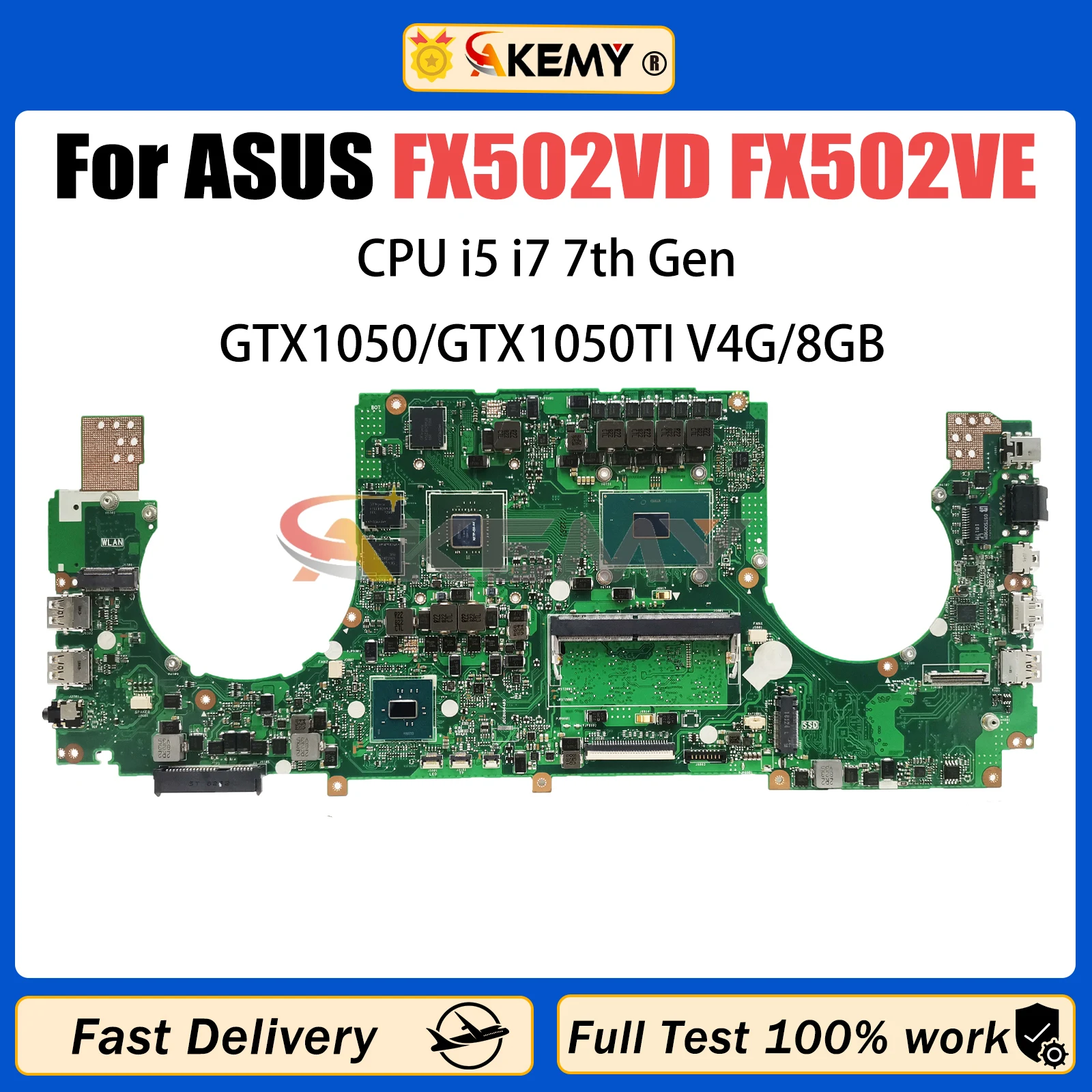 

AKEMY For ASUS ROG FX502VD FX502VE FX502V Laptop Motherboard I5-7300HQ I7-7700HQ GTX1050/GTX1050Ti 8G RAM