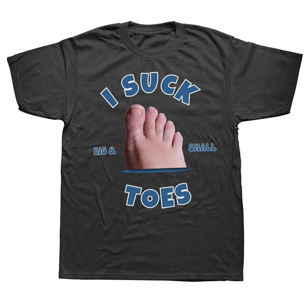 Funny I Suck Toes Graphic Unisex Cotton Streetwear T-Shirt