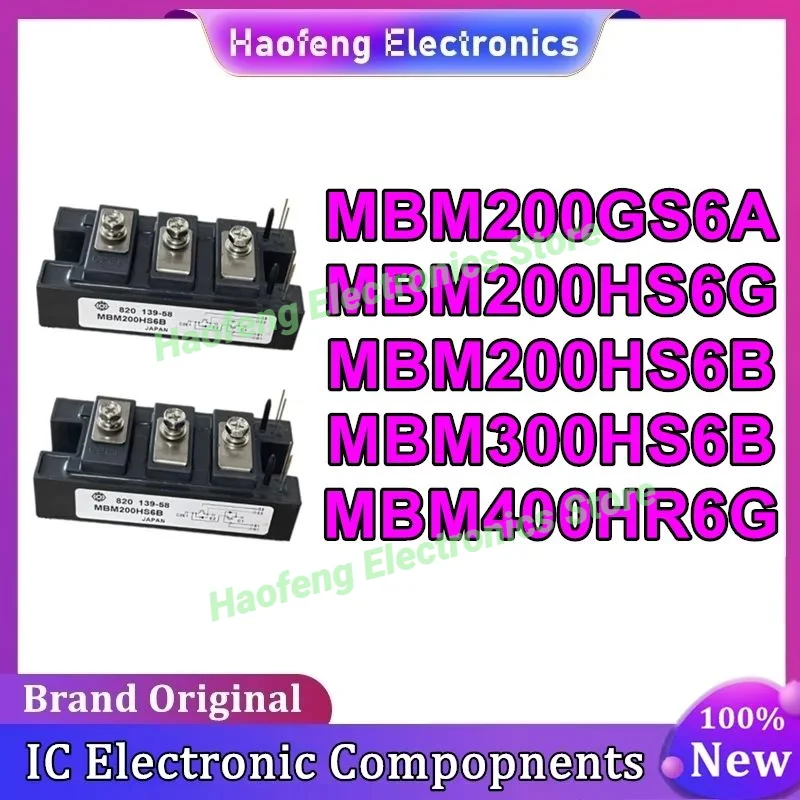 

MBM200GS6A MBM200HS6G MBM200HS6B MBM300HS6B MBM400HR6G Новый оригинал на складе
