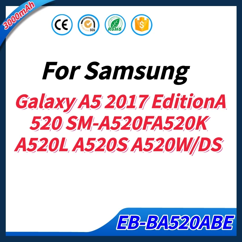 Brand New EB-BA520ABE 3000mAh Battery For Samsung Galaxy A5 2017 Edition A520 SM-A520F A520K A520L A520S A520W/DS +Tools