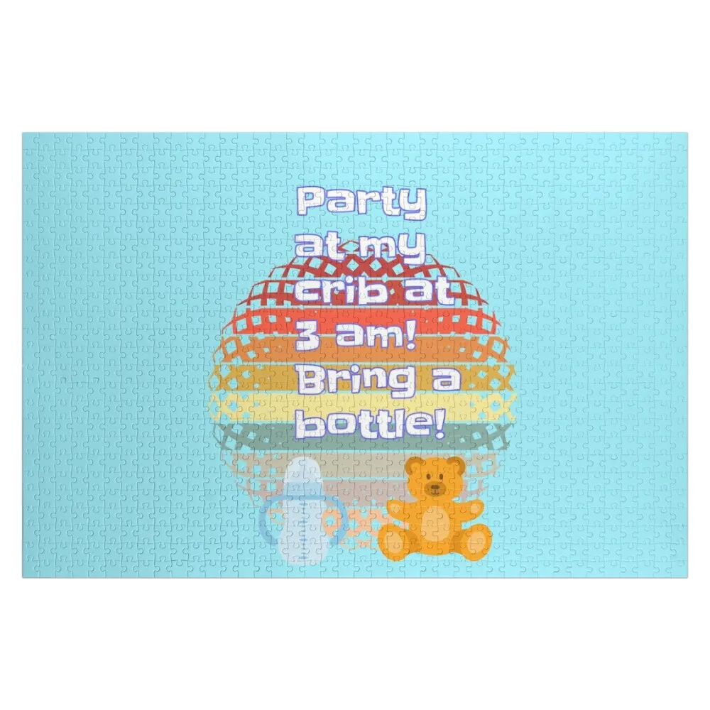 

Party at my crib at 3am. Bring a bottle. (Boys' version.) Jigsaw Puzzle Wood Photo Personalized Personalized Gift Puzzle