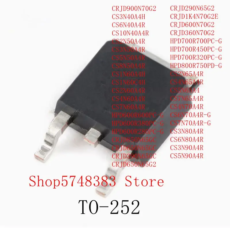 10PCS CS7N60A4R CRJD850N65GC CRJD650N65GC CRJD390N65GC CRJD650N65G2 CRJD290N65G2 CRJD1K4N70G2E CRJD600N70G2 CRJD360N70G2 TO-252