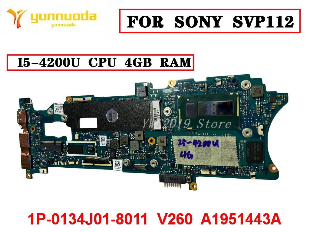

Оригинальная материнская плата для ноутбука SONY pro11 SVP112 с центральным процессором, ОЗУ 4 Гб, 1P-0134J01-8011 V260, протестирована, хорошая Бесплатная доставка