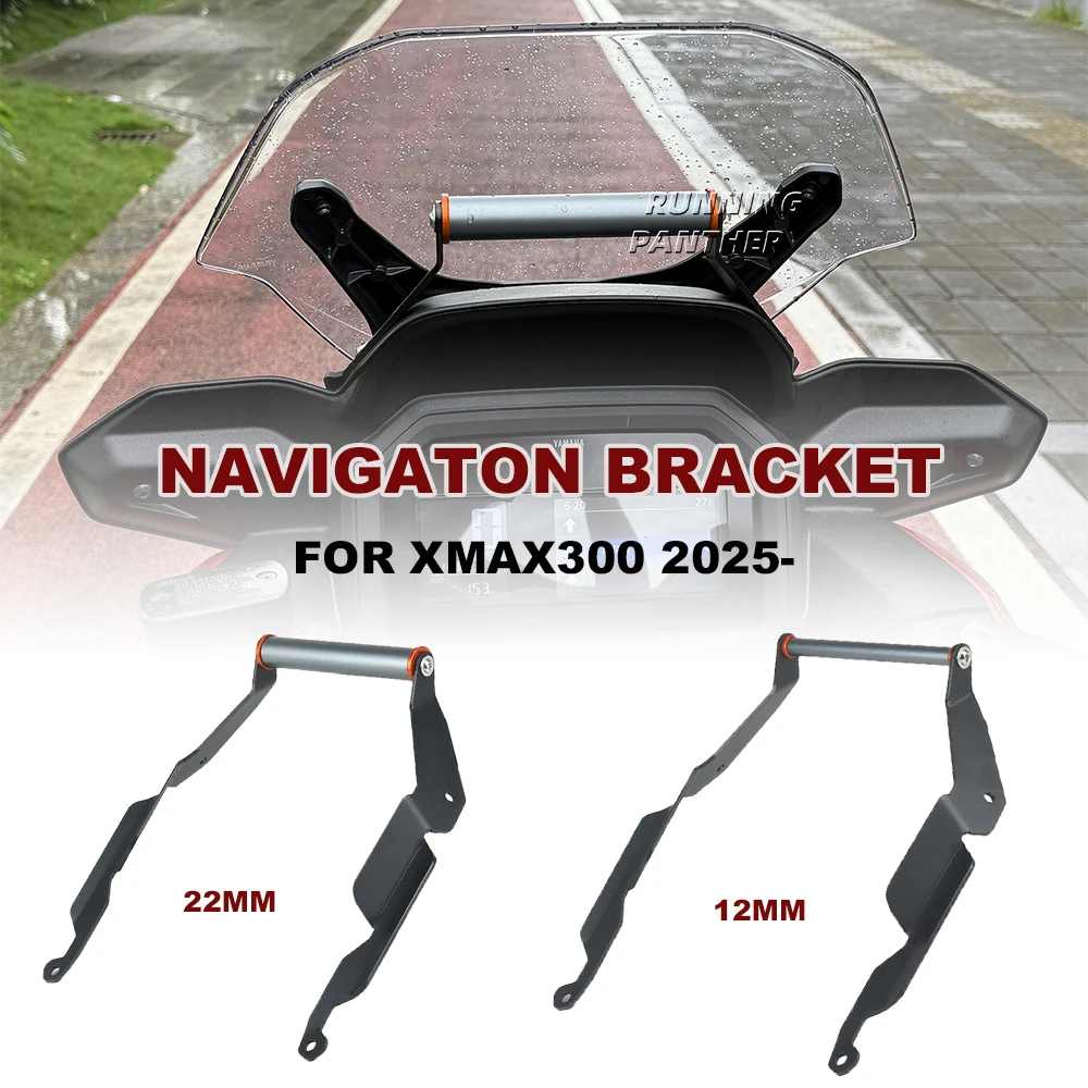 

Motorcycle Navigation Stand Accessories Mobile Phone Stand GPS Stand New FOR Yamaha XMAX 300 X-max 300 X-MAX 300 2025