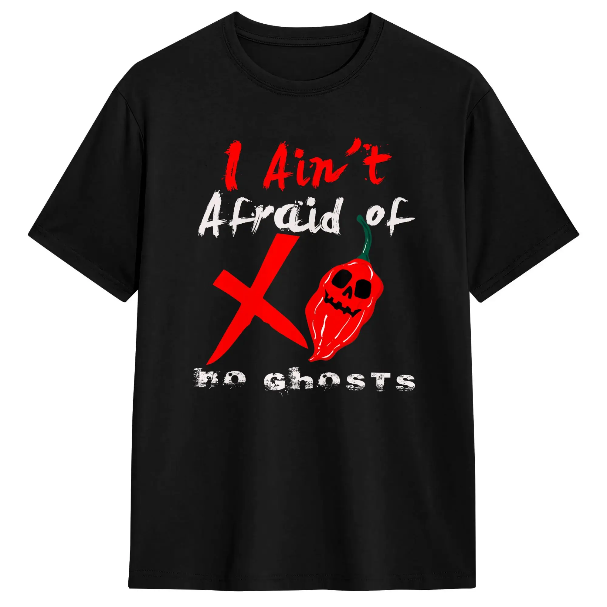 Amazing Ain't Afraid of No Ghost Pepper Chili Head T-Shirt for Men O Neck Cotton T Shirts  Short Sleeve Tee Shirt 6XL Clothing