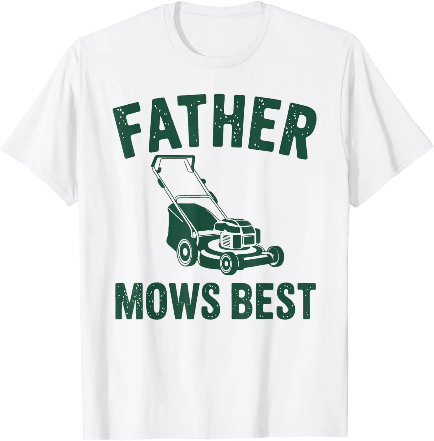 Father Mows Best Lawn Care Dad Mowing Gardener Father's Day T-Shirt 100% Cotton Trendy Y2K Short-Sleeve Tee-Soft, Quick-Drying,