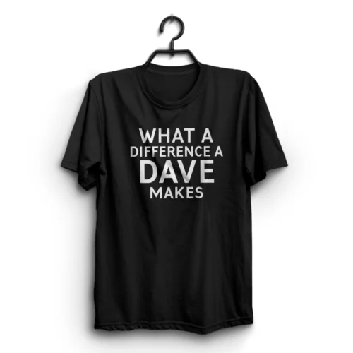 DIFFERENCE DAVE MAKES Mens Funny T-Shirts novelty t shirt clothing tee joke gift