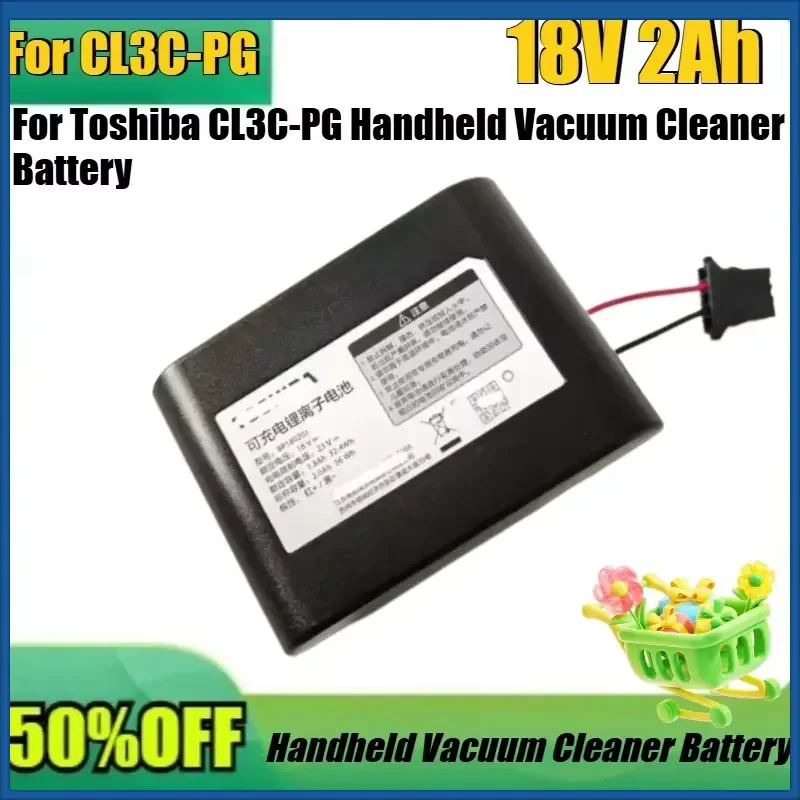 New For CL3C-PG 18V 2Ah High Quality for Toshiba CL3C-PG Handheld Vacuum Cleaner Battery