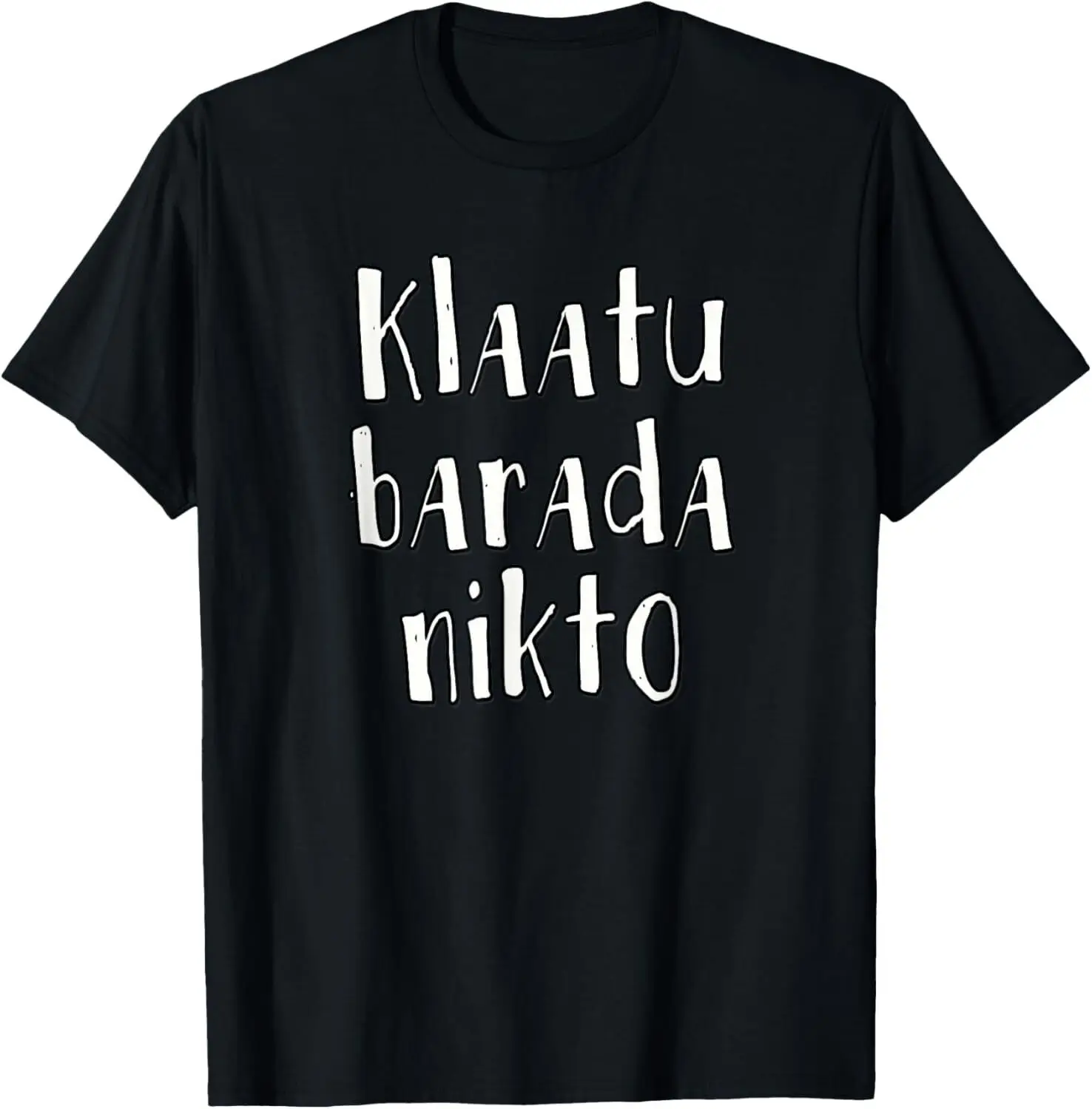 KLAATU BARADA NIKTO T-shirt T-Shirt Hoodie