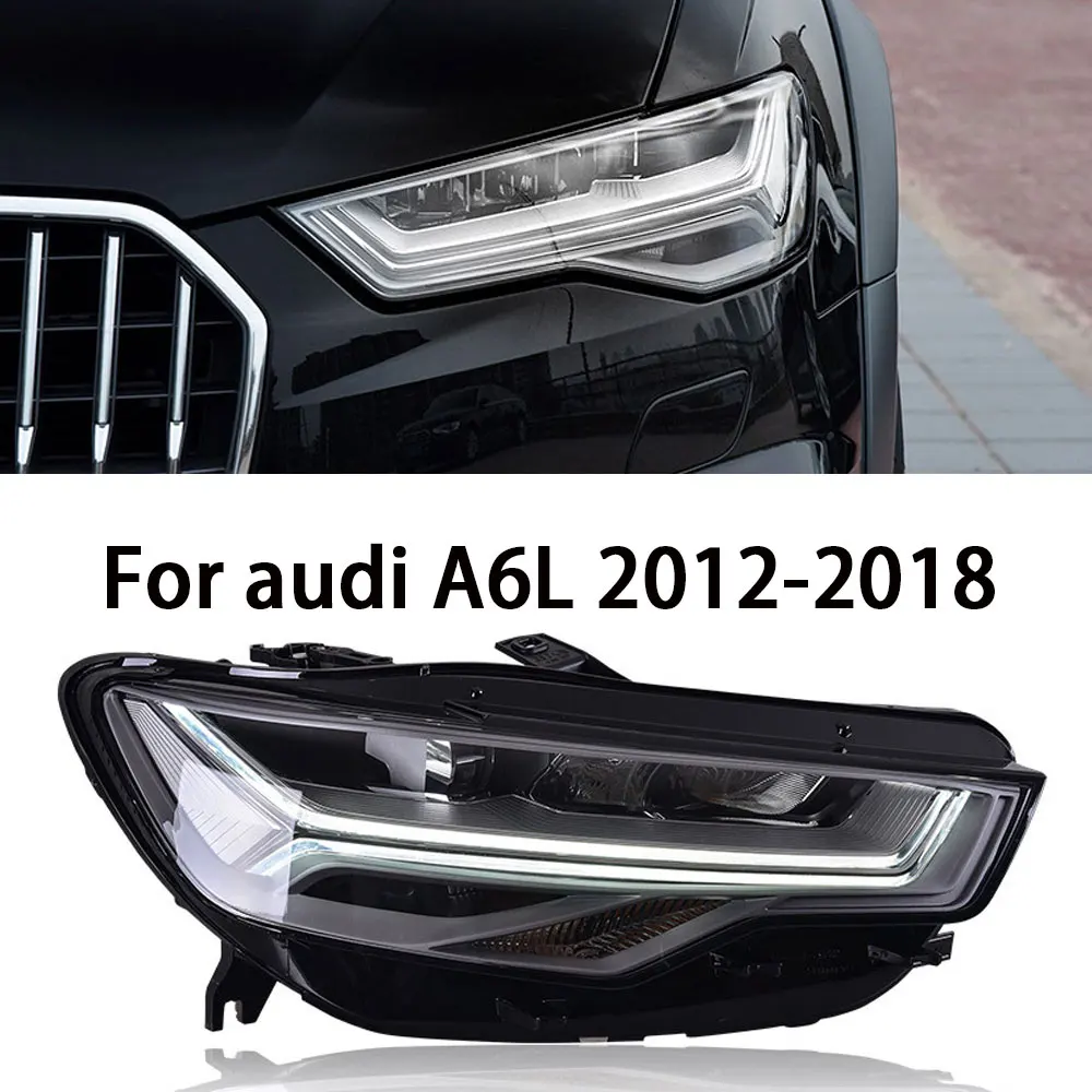 

Фара для Audi A6L, светодиодная фара 2012 2013 2014 2015-2018 A6 DRL, сигнальная фара в сборе, модифицированные автомобильные аксессуары