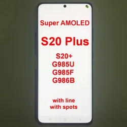Super AMOLED For Samsung Galaxy S20 Plus S20+ G985U G985F G986B LCD Display Touch Screen Digitizer replace With defects screen