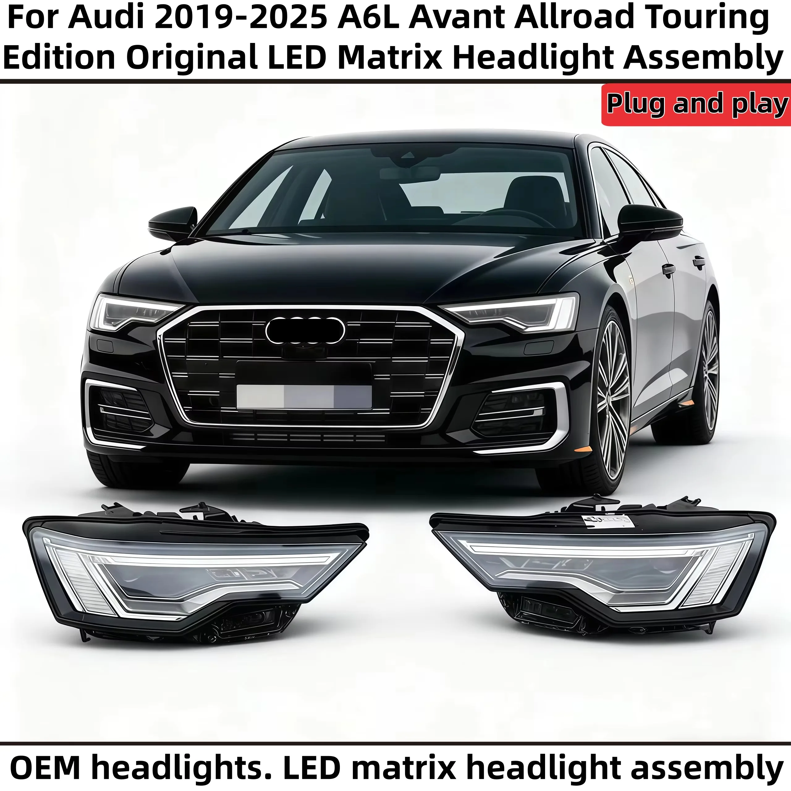 

Car Accessories For Audi 2019-2025 A6L Avant Allroad Touring Edition Original LED Matrix Headlight Assembly Plug and Play
