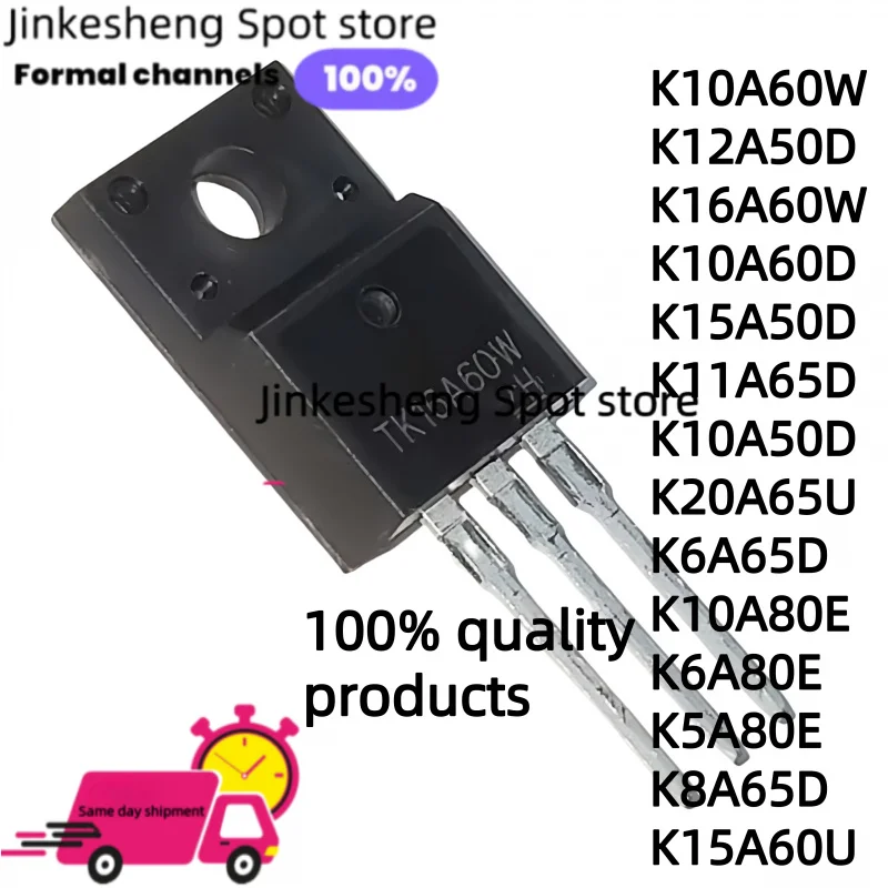 10pcs new mos K10A60W K12A50D K16A60W K10A60D K15A50D K11A65D K10A50D K20A65U K6A65D K10A80E K6A80E K5A80E K8A65D K15A60U TO220F