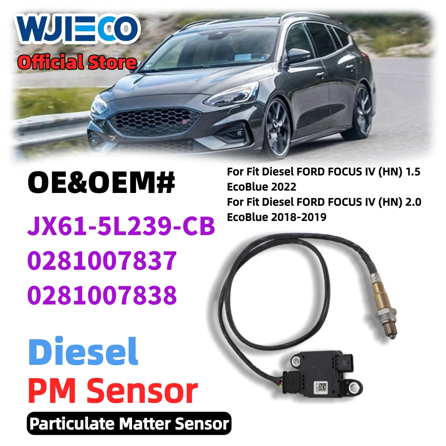 

Датчик PM WJIECO для JX615L239CB 0281007837 0281007838 для Ford FOCUS IV 1.5T 2.0T 2018-2022, датчик твердых частиц для дизельных автомобилей