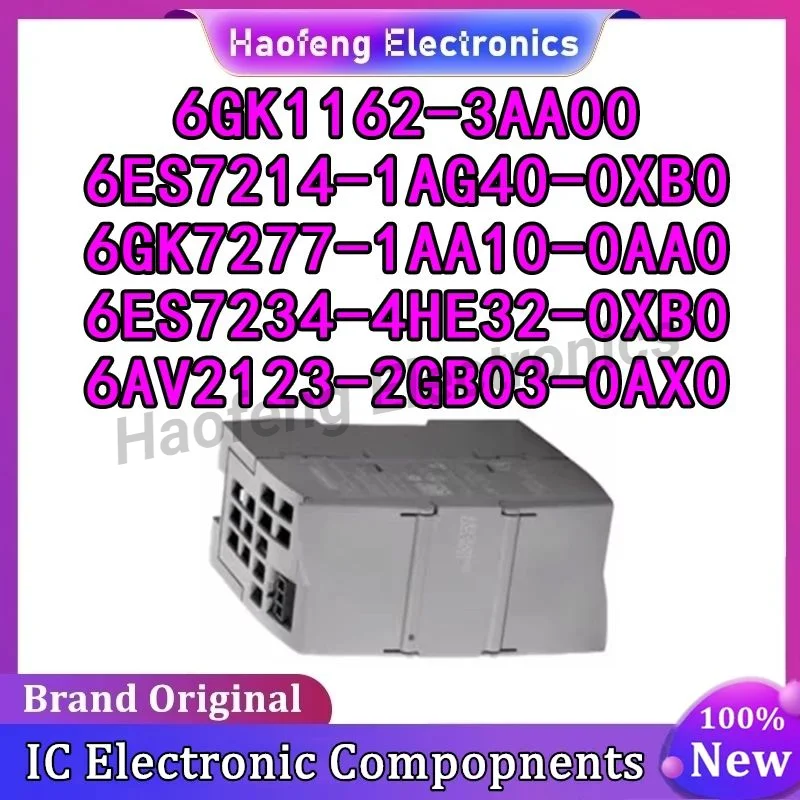 New Original 6ES7214-1AG40-0XB0 6ES7234-4HE32-0XB0 6GK7277-1AA10-0AA0 6AV2123-2GB03-0AX0 6GK1162