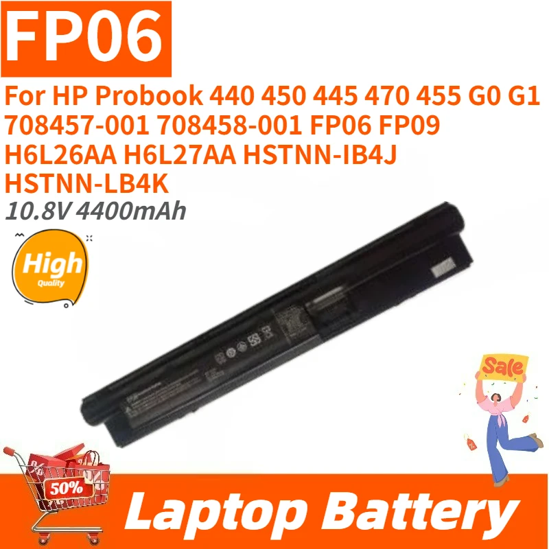 Replacement Laptop Battery FP06 10.8V 4400mAh For HP PROBOOK 470 455 440 450 445 G0 G1 H6L26AA H6L27AA HSTNN-IB4J HSTNN-LB4 New