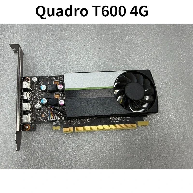

Original Quadro T600 4GB Professional Graphics Card 4 MiniDP Ports Single Fan Half Height For CAD Modeling Rendering100% Tested