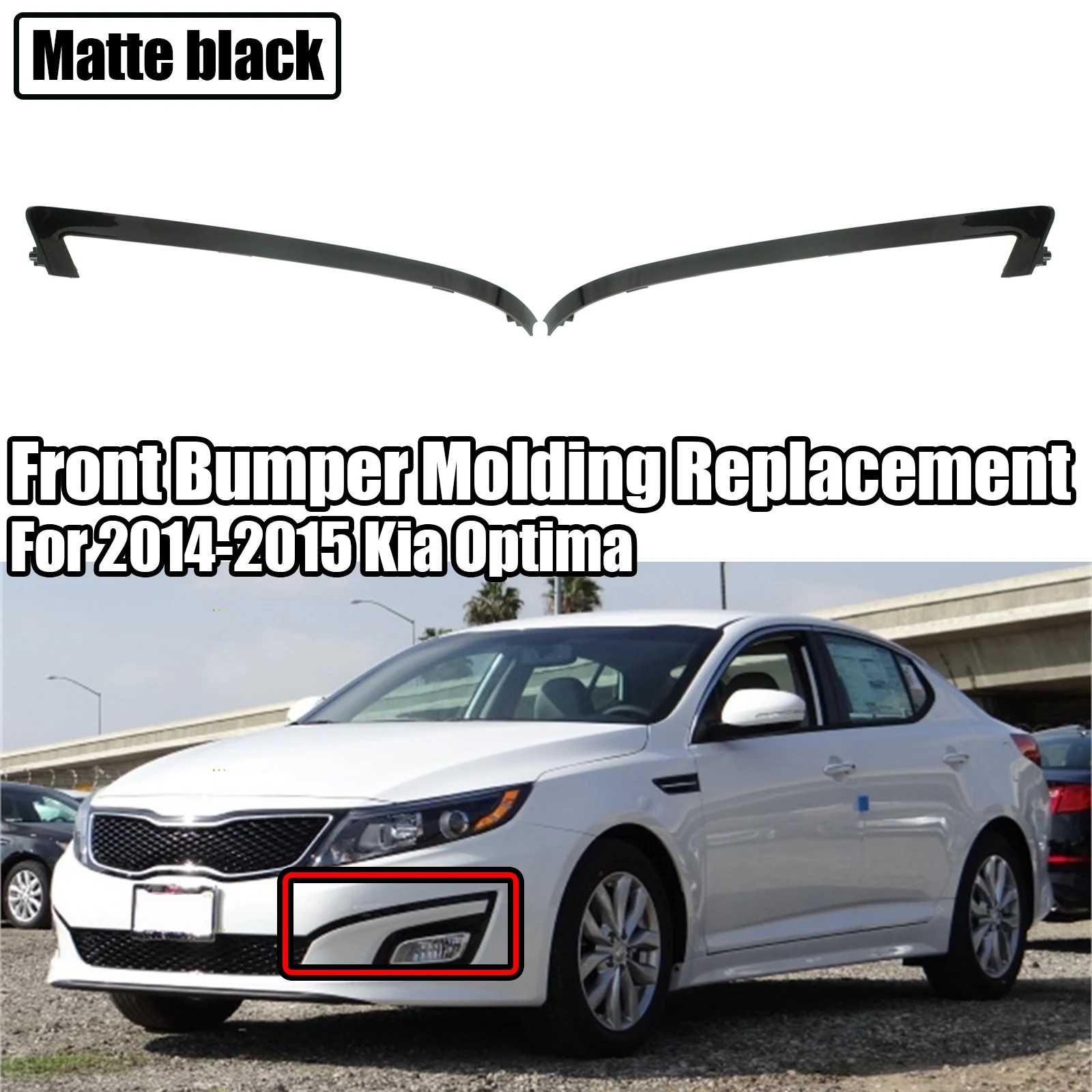 

2PCS Car Front Bumper Replacement Trim For 2014-2015 Kia Optima Left Driver & Right Passenger Side Matte Black Molding Cover