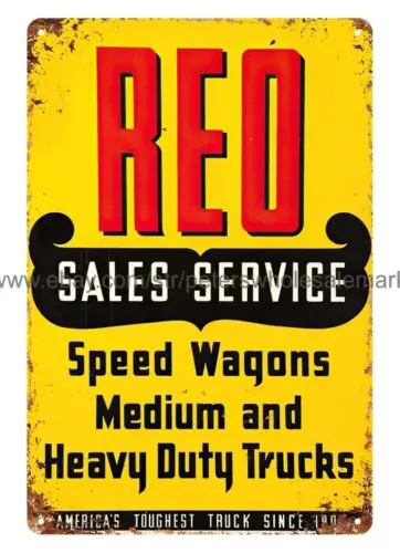 REO Sales Service speed wagons duty trucks metal tin sign plaque supplier