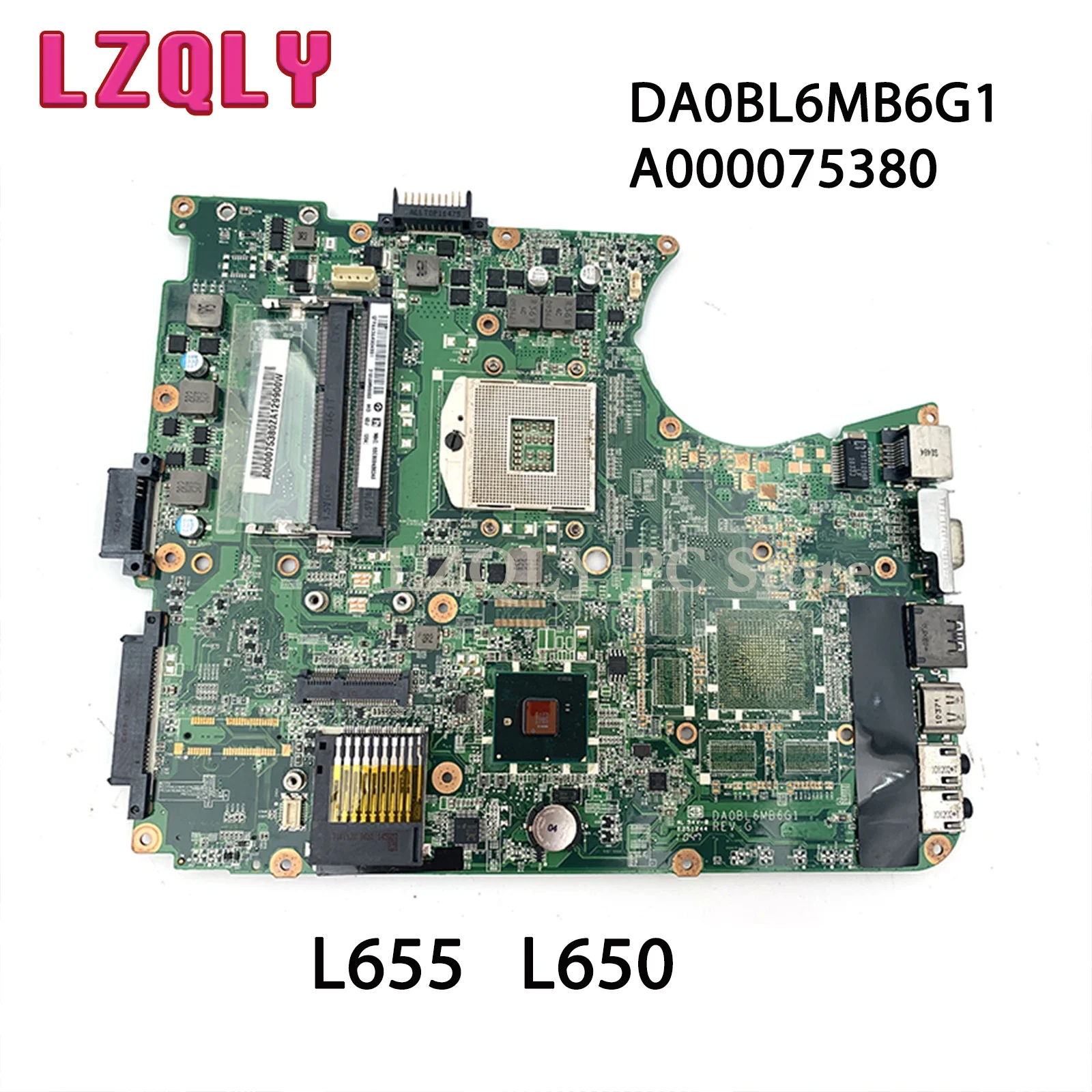 

LZQLY For Toshiba Satellite L655 L650 Laptop Motherboard DA0BL6MB6G1 A000075380 31BL6MB0000 HM55 DDR3 Free CPU MAIN BOARD