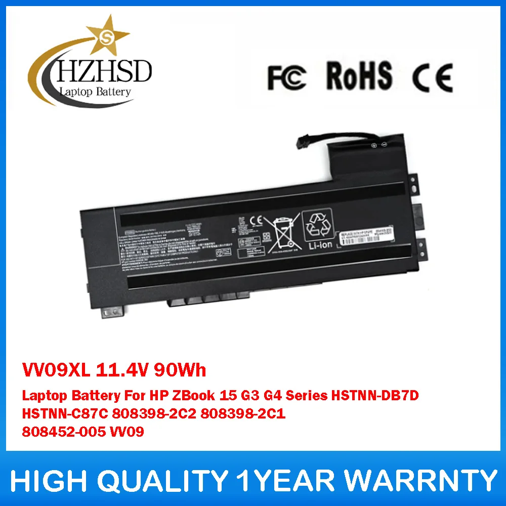 

VV09XL 11.4V 90Wh Laptop Battery For HP ZBook 15 G3 G4 Series HSTNN-DB7D HSTNN-C87C 808398-2C2 808398-2C1 808452-005 VV09