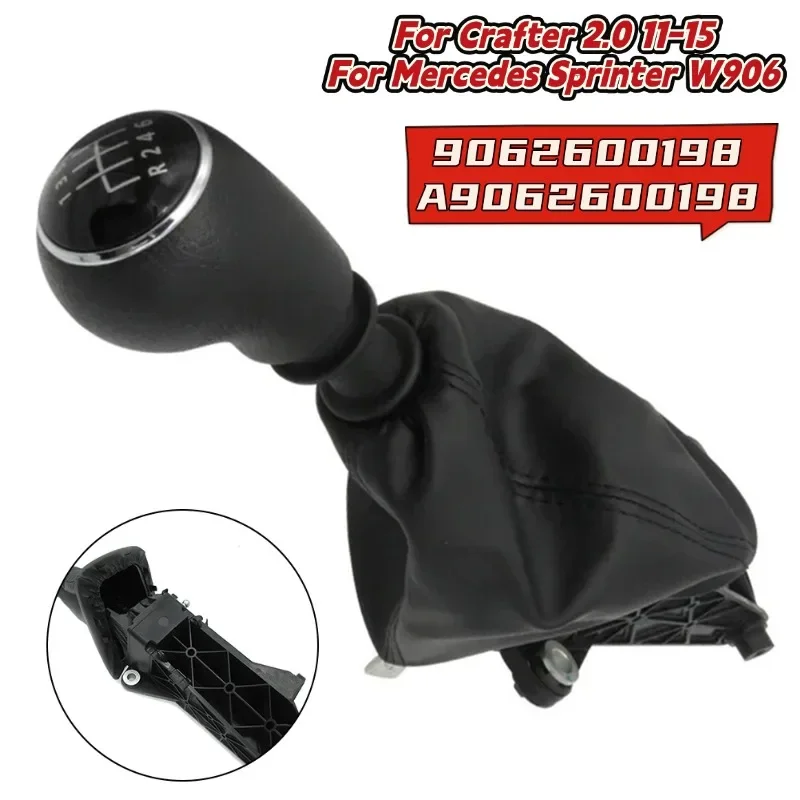 9062600198/A9062600198 For Crafter 2.0 11-15 For Mercedes Sprinter W906 Manual Transmission Shift Knob Gear Lever & Boot