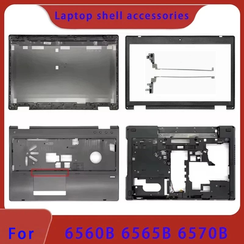 Original Suitable For ProBook 6560B 6565B 6570B Laptop LCD Back Cover/Front Panel/Hinge/Palm Rest/Bottom Cover ABCD Cover Hinge