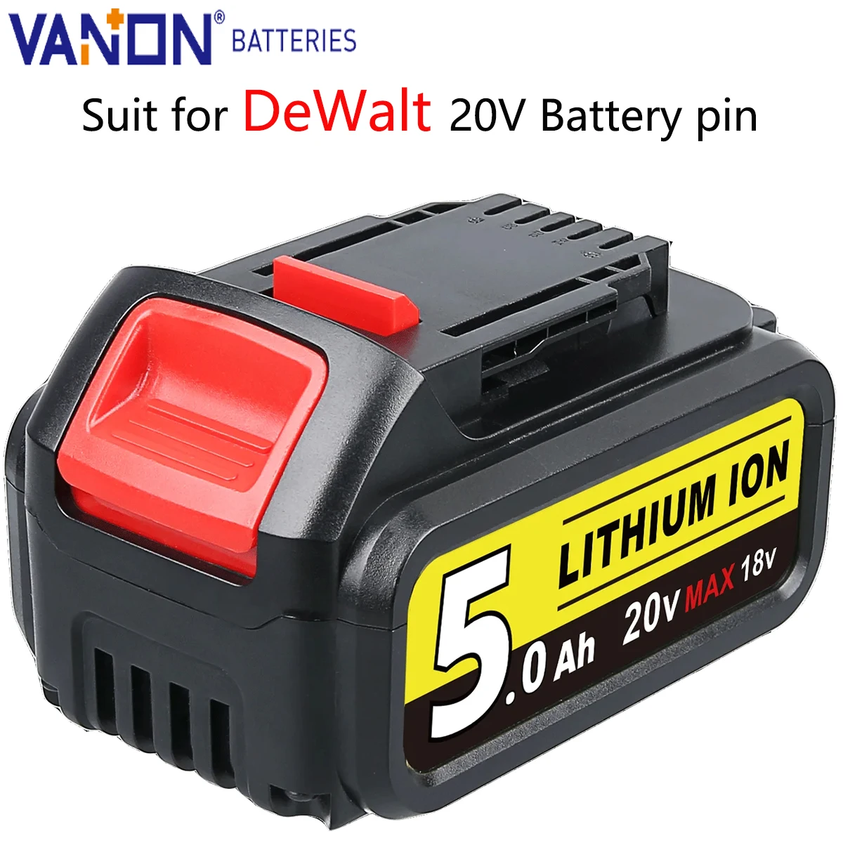 

Vanon 20V 5.0Ah DCB205 MAX Lithium Battery Replace for DeWalt DCB200 DCB183 DCB184 DCB202 DCB204 DCB206 Cordles tool Battery pin