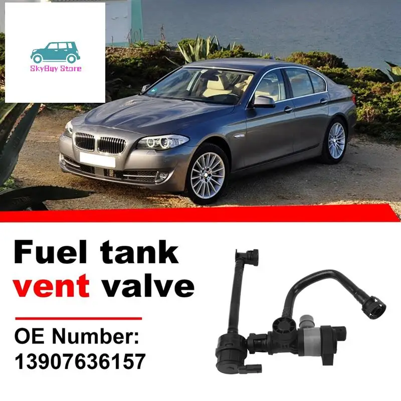 

Fuel Tank Ventilation Valve Solenoid Valve With Pipe 13907636157 1390-7636-157 For BMW X3 X5 X6 F07 F10 F06 F25 E70 E71