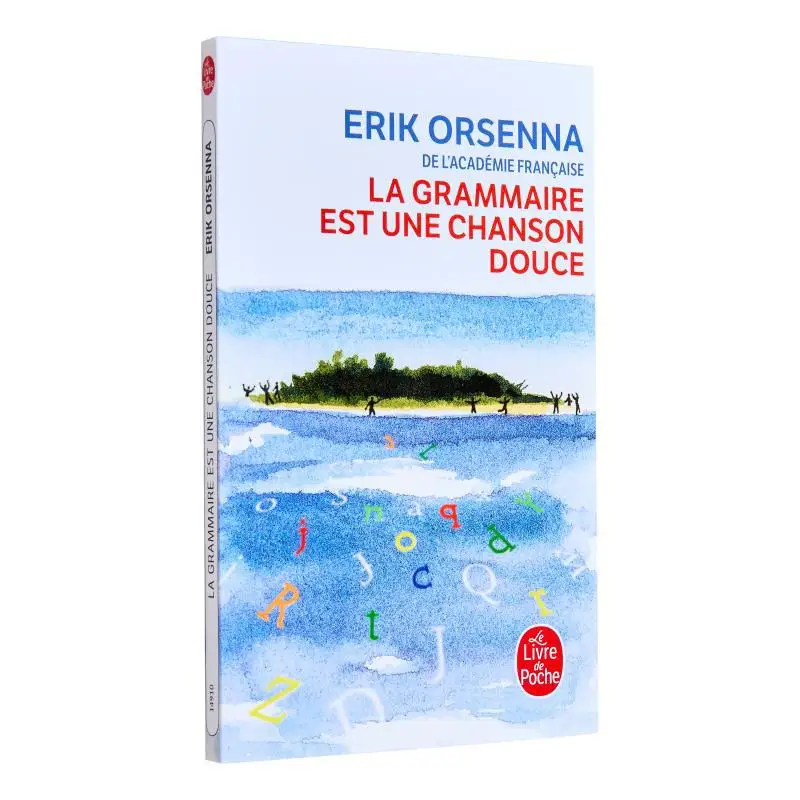 

Книга La Grammaire Est Une Chanson Douce Erik Orsenna Le Livre De Poche 9782253149101