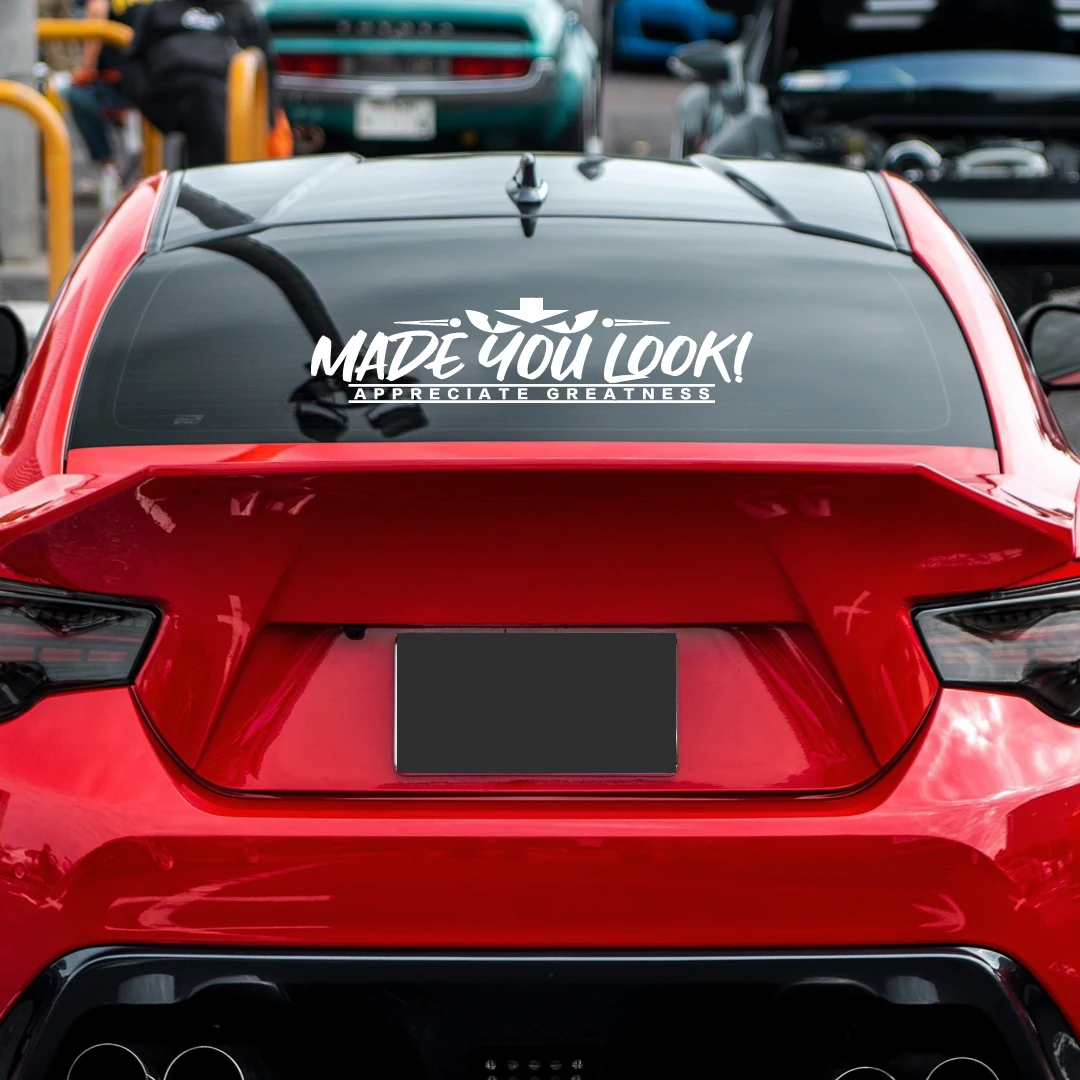Made U Look Appreciate Great JDM Rear Window Car Decal Windshield Sticker Banner Rocker Side Back Window Clean Simply