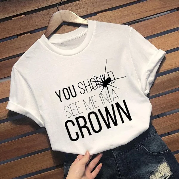 Vintage Top You Should See Me In A Crown T Shirt Spider Graphic Women Fashion Funny Kawaii Casual Grunge Tumblr Tees