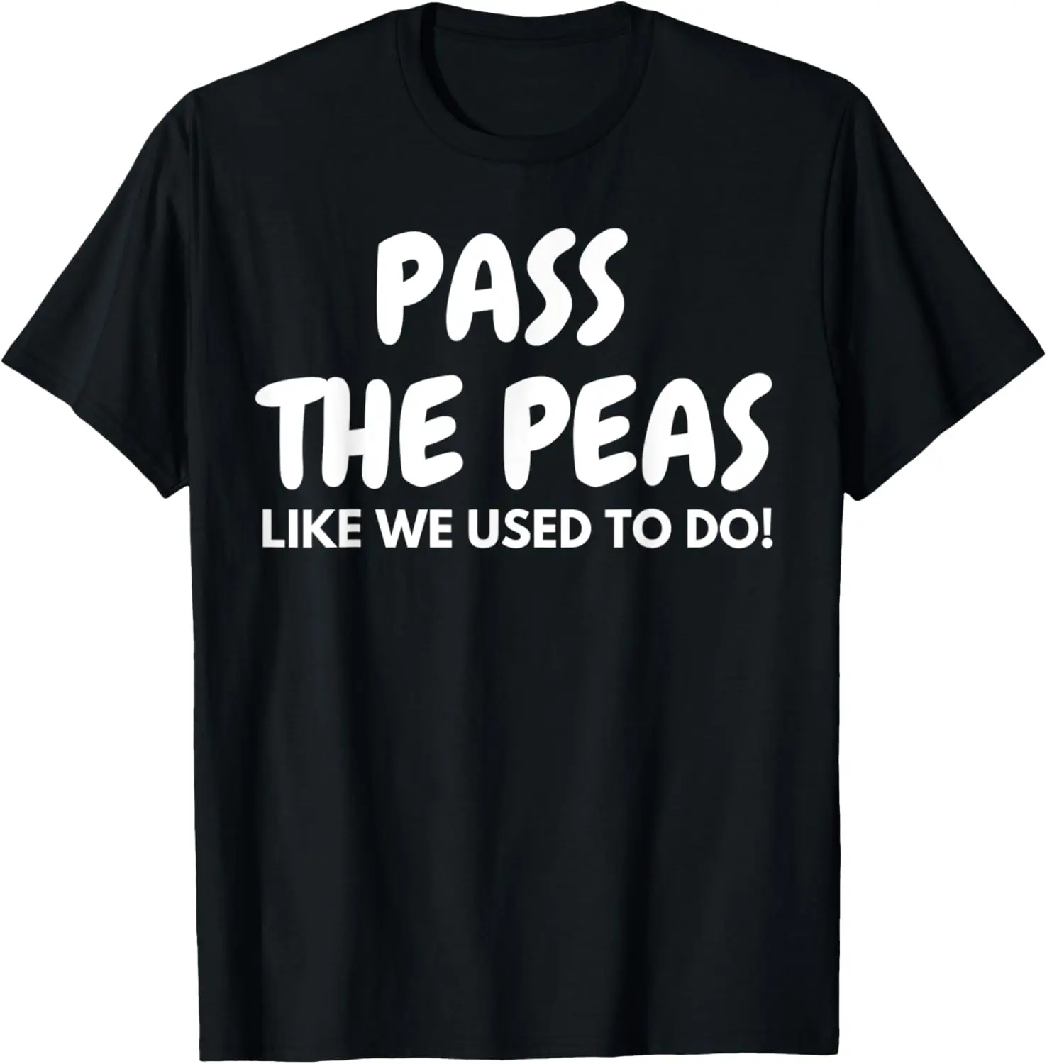 Pasar los guisantes como nosotros usados para hacer divertida camiseta de cena de Acción de Gracias