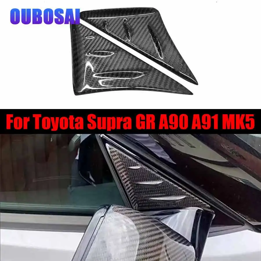 For Toyota Supra GR A90 A91 MK5 2019+ Carbon fiber A-pillar triangle sticker rearview mirror side triangle spoiler Car Body Kit