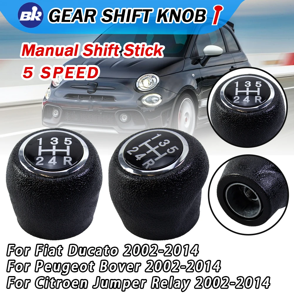 

New Product 5 Speed Gear Shift Knob Interior For Fiat Ducato For Relay 2002-2014 Boxer 2002-2014 ABS Plastic Knob Upgrade ﻿ ﻿