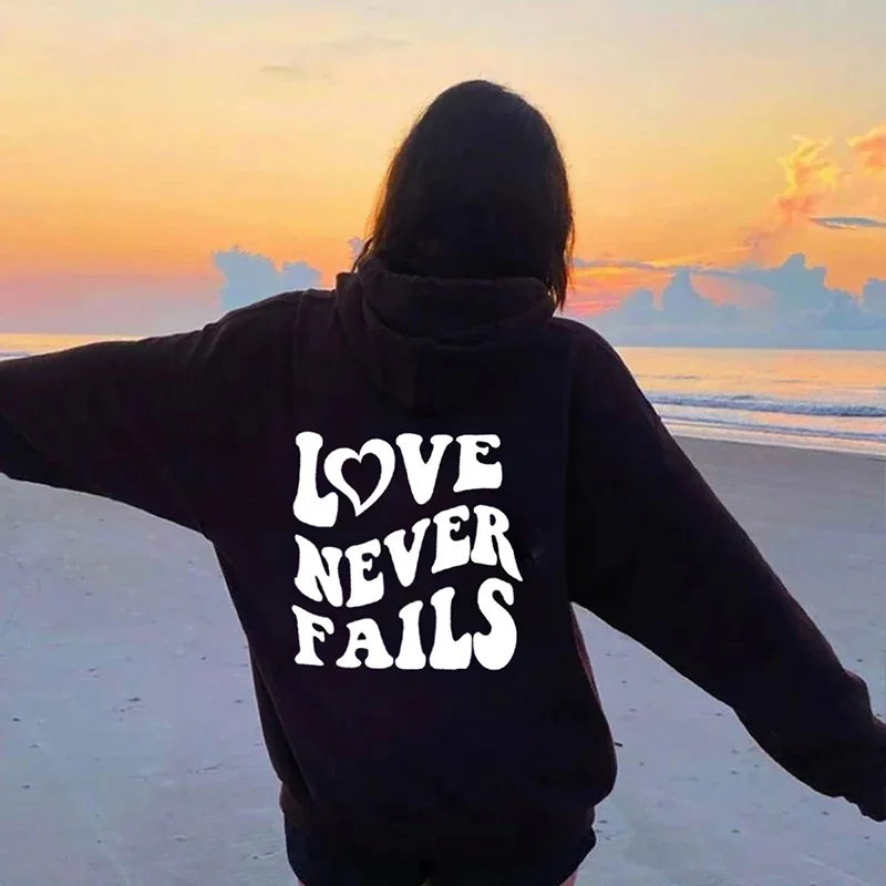 

Love Never Fails Women Hoodies Inspiring Trendy Aesthetic Tumblr Pocket Hooded 100% Casual Jumper