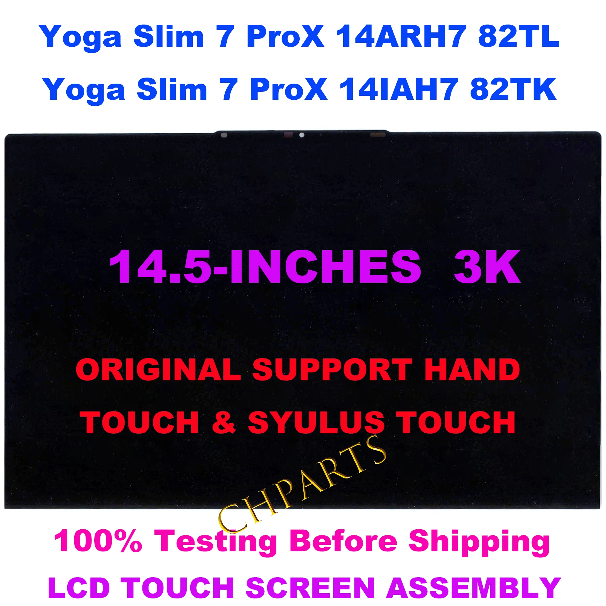 

14.5" For Lenovo Yoga Slim 7 ProX 14ARH7 82TL Yoga Slim 7 ProX 14IAH7 82TK LCD Touch Screen Replacement Assembly 5D10S39880