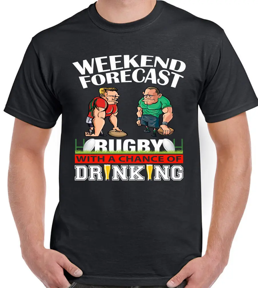 RUGBY T-SHIRT Mens Weekend Forecast Drinking Funny England Wales Scotland Beer