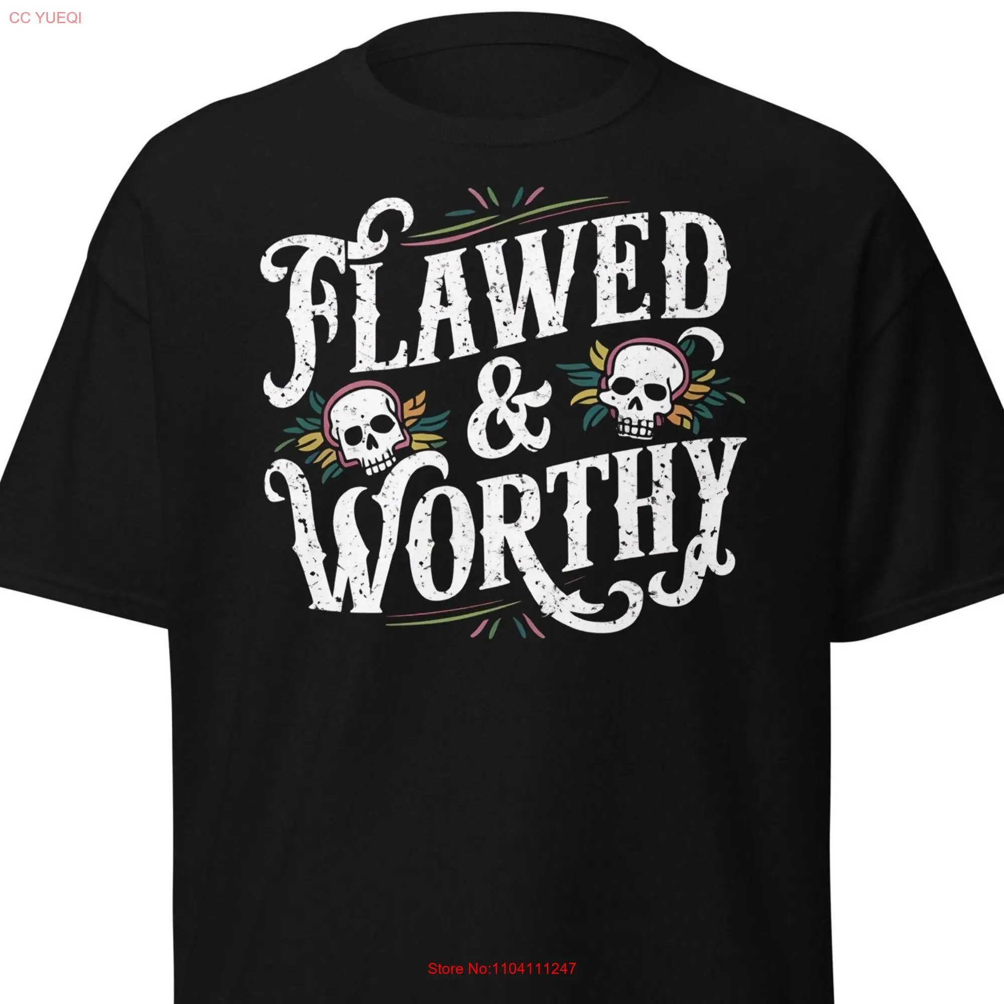 Flawed and Worthy Tattoo Style T shirt Great Present Idea for Men or Women long or short sleeves