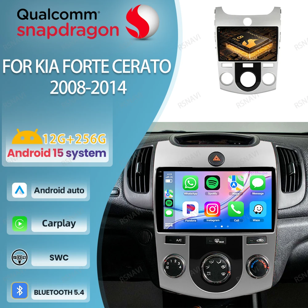 

Car Radio Android 15 For KIA Forte Cerato 2008-2014 Qualcomm QLED Navigation BT GPS Autoradio Head Unit Viedo Player 5G WIFI DVD