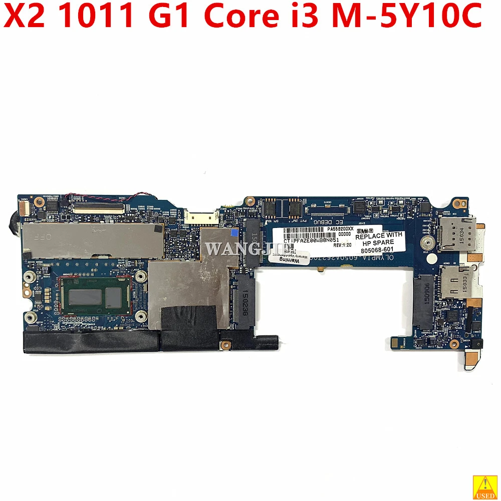 

6050A2627001 For HP Elite x2 1011 G1 Laptop Motherboard 805068-601 805068-501 Core i3 M-5Y10c Dual-Core Processor 100% Working