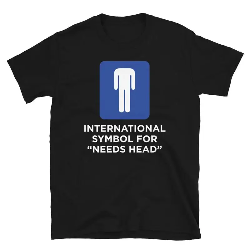 International Symbol for Needs Head Rude Adult Humor Short Sleeve Unisex T Shirt