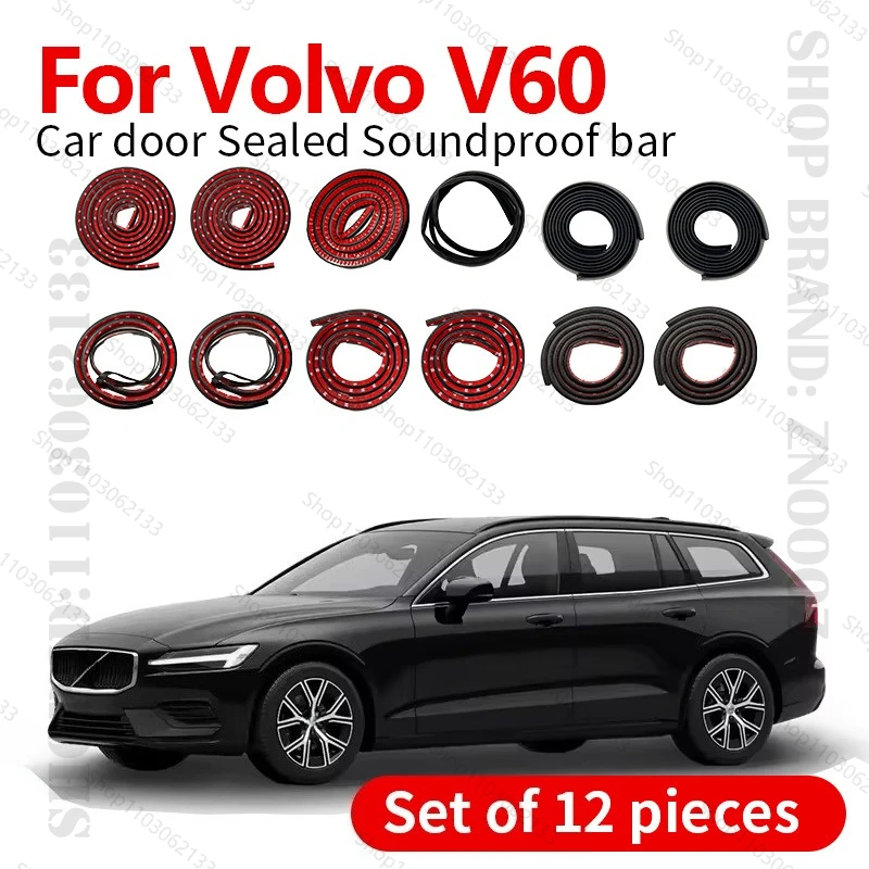 

For Volvo V60 P3 SPA Car Door Seal Strip Rubber Double Layer Sealing Protector Soundproof Strip Dustproof Seal Strip 12PCS Set