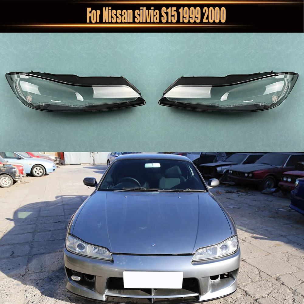 

For Nissan silvia S15 1999 2000 Front Headlamp Cover Lamp Shade Headlight Shell Lens Replace Original Lampshade Plexiglass