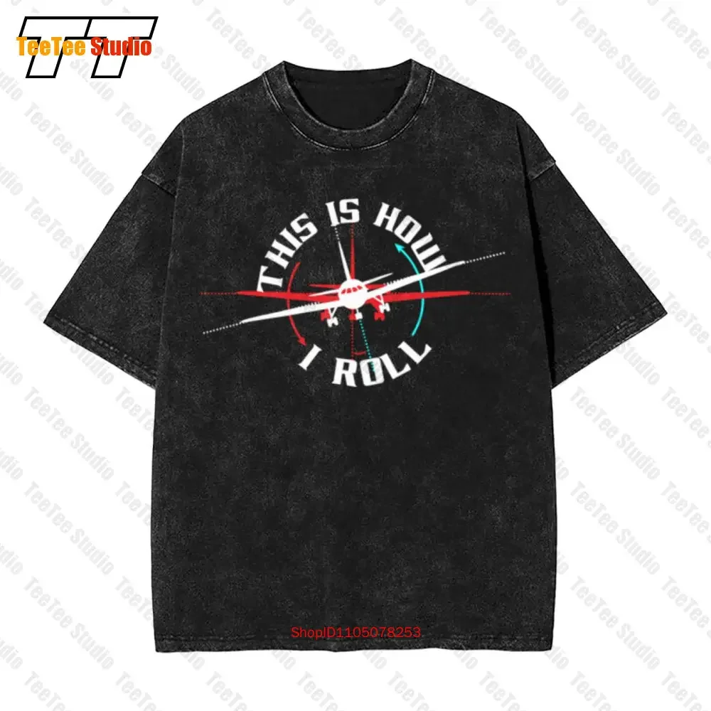 This Is How I Roll Airplane Pilot Funny Airline Flight Vintage Oversized T-Shirt 1RE7