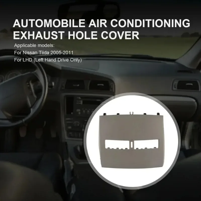 Cubierta de Panel de instrumentos de acabado de coche LHD, carcasa de Panel frontal, salida de ventilación de aire acondicionado para Nissan Tiida 2005-2011