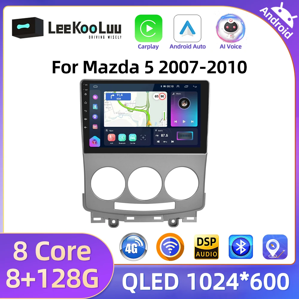 LeeKooLuu 8G+128G CarPlay Android Auto Radio For Mazda 5 2007-2010 Car Multimedia Video Player 2Din AutoRadio 4G Wifi GPS Stereo