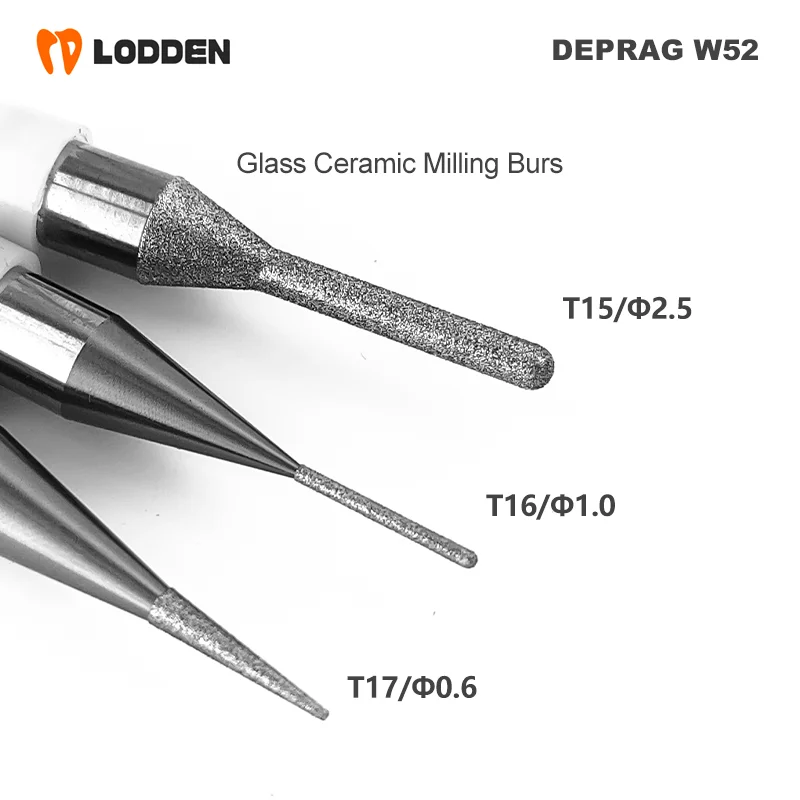 LODDEN 1pcs DEPRAG W52 Glass Ceramics Milling Burs for Grinding Dental Lithium Disilicate D6 T15/T16/T17 Diamond Grinding Tools