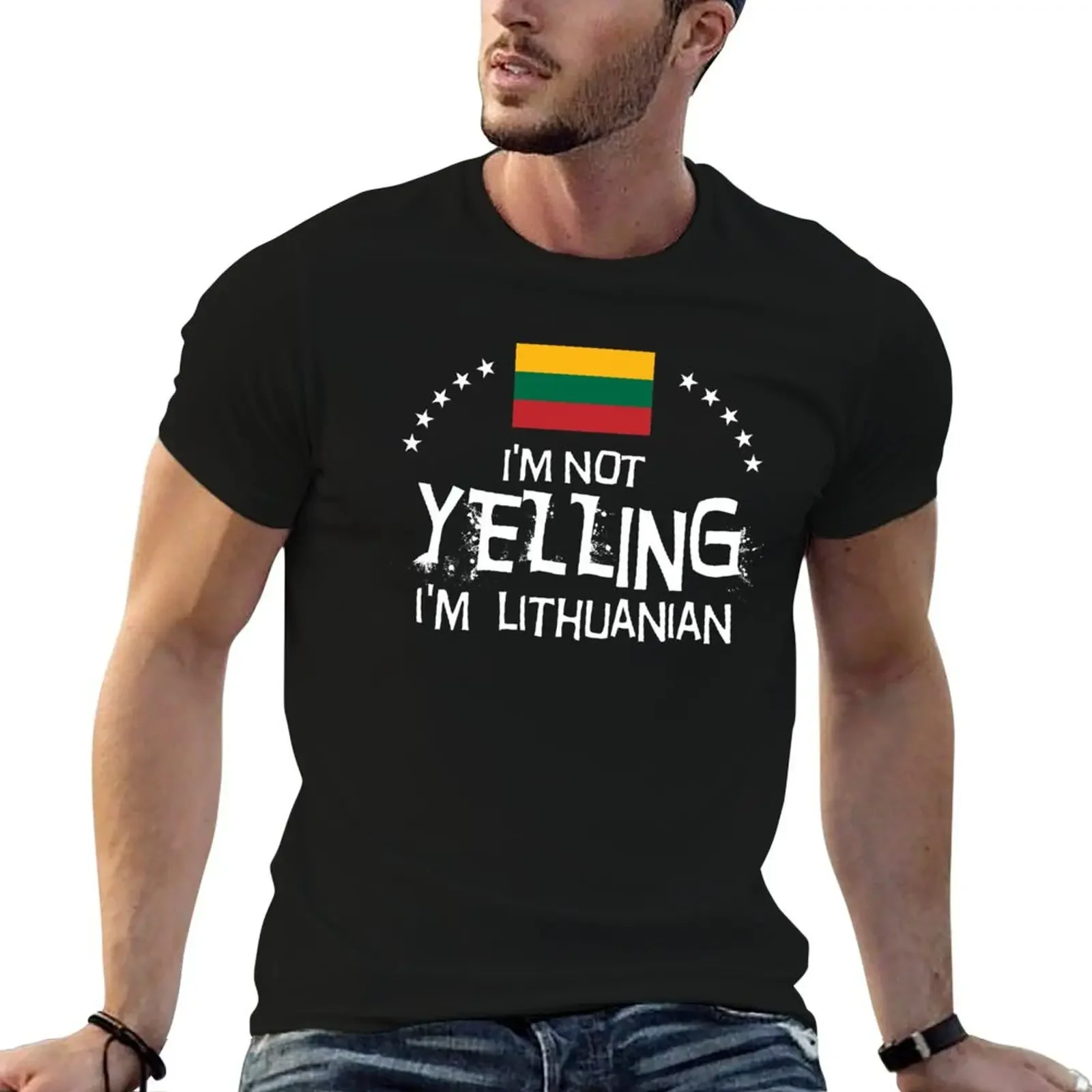 

I'm not yelling I'm Lithuanian - Gifts, souvenirs and memorabilia of Lithuania T-Shirt tops t shirt men