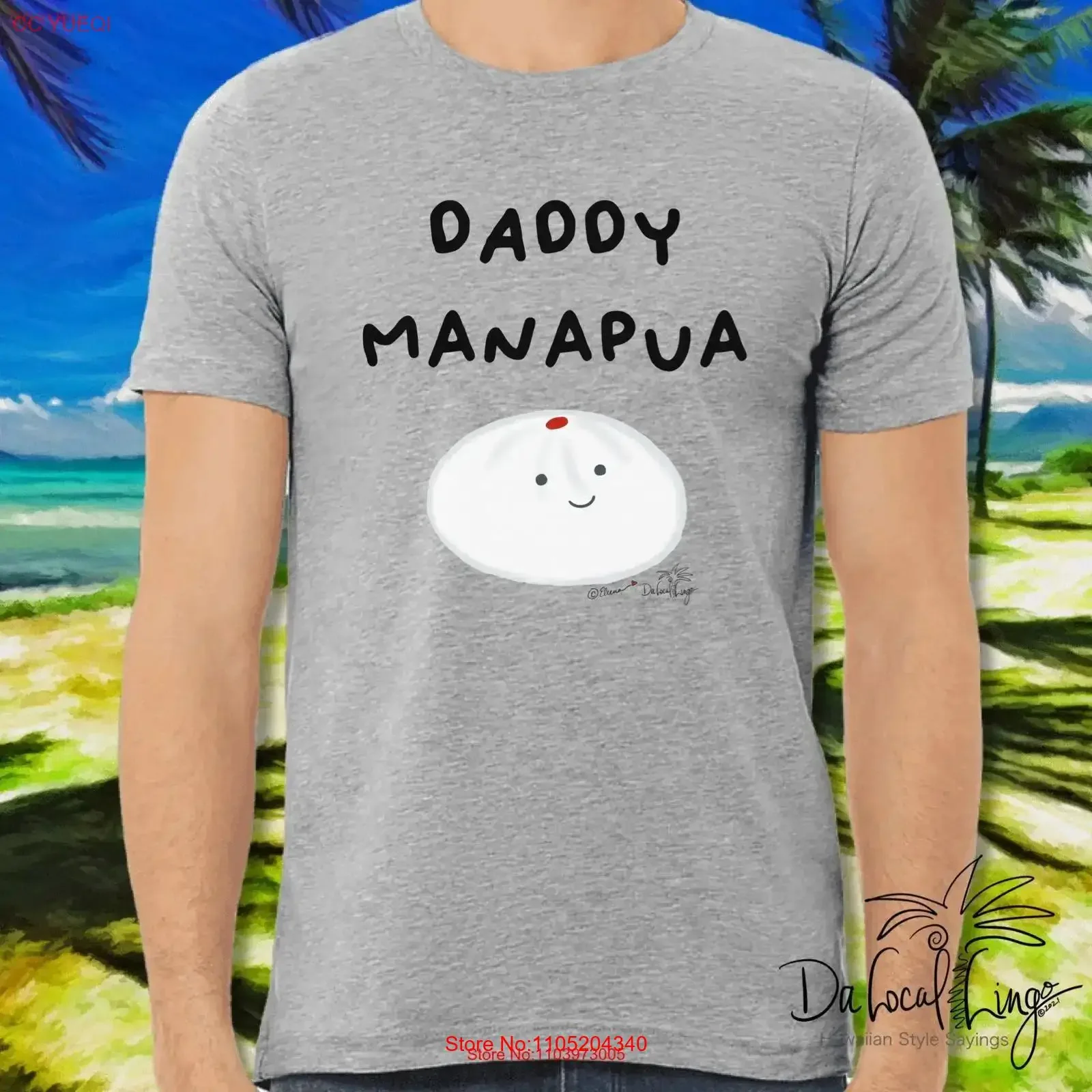 Daddy Manapua T Shi…